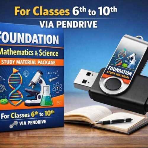 Foundation (Mathematics & Science) Study Material Package for classes 6th to 10th via pendrive