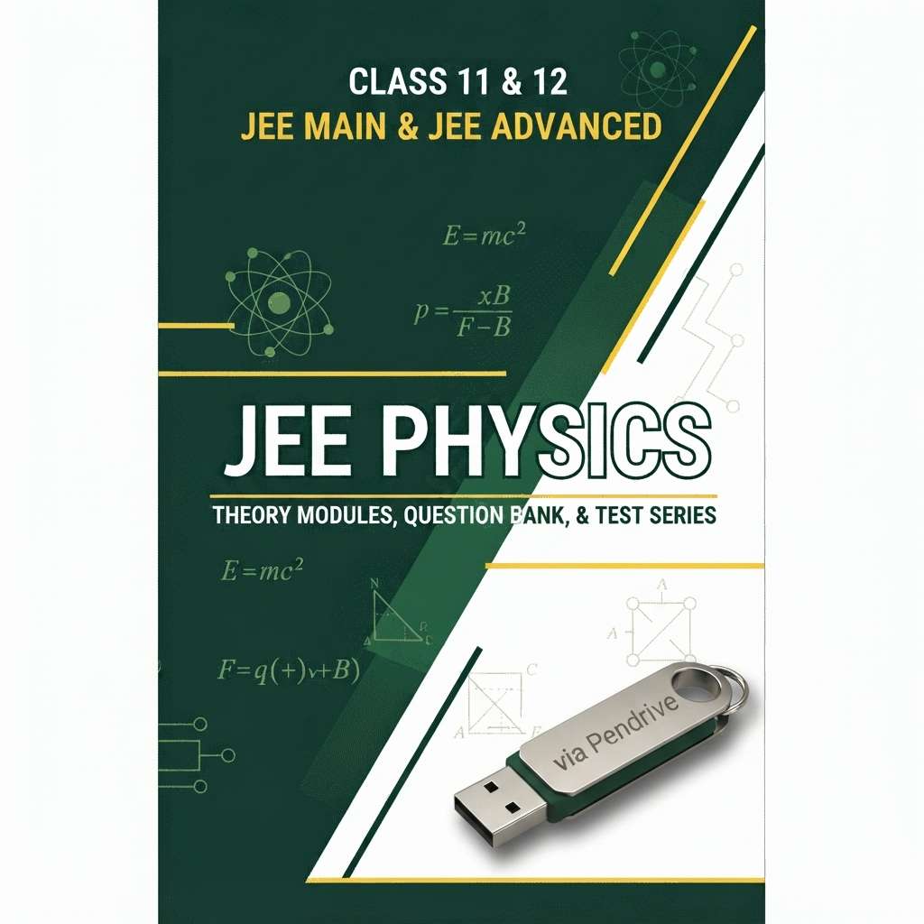 JEE Physics Study Material for 11th &12th via Pen Drive