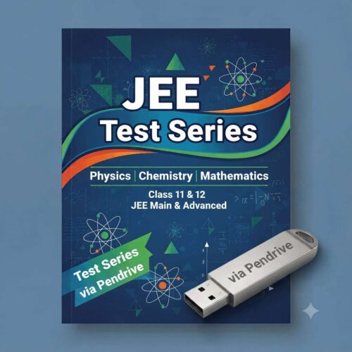 JEE Test Series for 11th & 12th PCM via Pen Drive