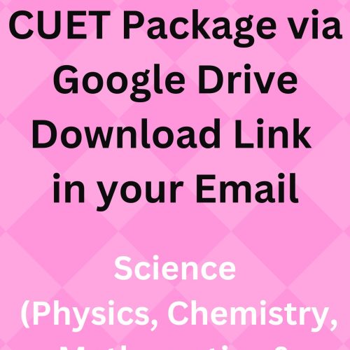 CUET Study Material Science (Physics, Chemistry, Mathematics & Biology) Via Google Drive Download link in Email