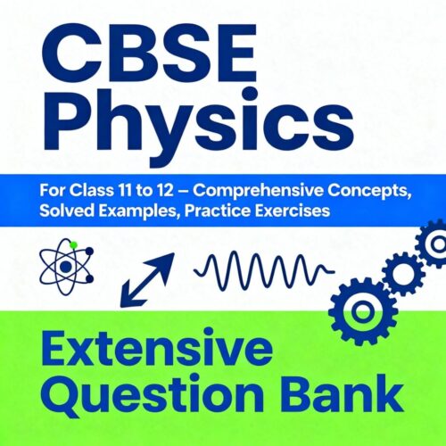 CBSE Physics Class 11 to 12 Book Cover QB